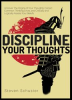 Book cover for "Discipline Your Thoughts".
