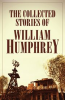 Book cover for "The Collected Stories of William Humphrey".