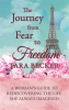 Book cover for "The Journey from Fear to Freedom".