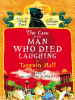 Book cover for "The Case of the Man Who Died Laughing".
