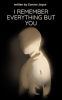 Book cover for "I Remember Everything but You".