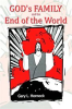 Book cover for "God's Family and the End of the World".
