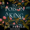 Book cover for "To Poison a King".