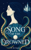 Book cover for "Song of the Drowned".