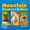 Book cover for "Mountain Mamas & Babies".