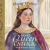 Book cover for "The Brave Queen Esther: Bible Bedtime Story".
