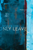 Book cover for "Only Leave a Trace".