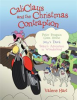 Book cover for "Caliclaus and the Christmas Contraption".