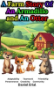 Book cover for "A Farm Story of an Armadillo and an Otter".