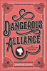 Book cover for "Dangerous Alliance".