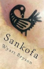 Book cover for "Sankofa".