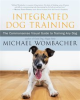 Book cover for "Integrated Dog Training".