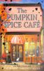 Book cover for "The Pumpkin Spice Café".