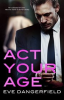 Book cover for "Act Your Age".