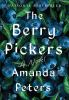Book cover for "The berry pickers".