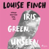 Book cover for "Iris Green, Unseen".