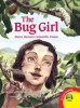 Book cover for "The Bug Girl".