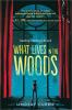 Book cover for "What lives in the woods".