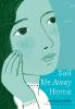 Book cover for "Sail me away home".