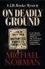 Book cover for "On deadly ground".