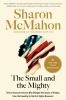 Book cover for "The small and the mighty".