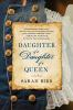 Book cover for "Daughter of a daughter of a queen".