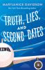 Book cover for "Truth, lies, and second dates".