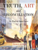 Book cover for "Truth, Art and Reconciliation".