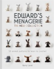 Book cover for "Edward's Menagerie: The New Collection".
