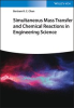 Book cover for "Simultaneous Mass Transfer and Chemical Reactions in Engineering Science".