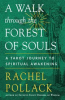 Book cover for "A Walk Through the Forest of Souls".