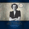 Book cover for "Crusade to Heal America".