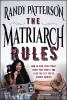 Book cover for "The Matriarch Rules".