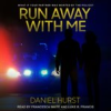 Book cover for "Run Away With Me".