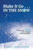 Book cover for "Make It Go in the Snow".