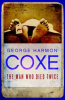 Book cover for "The Man Who Died Twice".