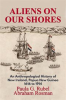 Book cover for "Aliens on Our Shores: An Anthropological History of New Ireland, Papua New Guinea 1616 to 1914".