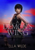 Book cover for "A Demon's Wing".