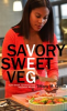 Book cover for "Savory Sweet Veg".