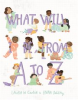 Book cover for "What Will I Be? From a to Z".