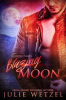 Book cover for "Kindling Flames: Blazing Moon".