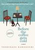 Book cover for "Before the coffee gets cold".