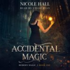 Book cover for "Accidental Magic".