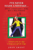 Book cover for "I've Never Made a Mistake...Once I Thought I Did, but I Was Wrong".