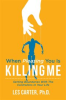 Book cover for "When Pleasing You Is Killing Me".