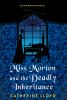 Book cover for "Miss Morton and the deadly inheritance".