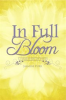 Book cover for "In Full Bloom".