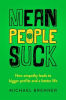 Book cover for "Mean People Suck: How Empathy Leads to Bigger Profits and a Better Life".