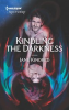 Book cover for "Kindling the Darkness".