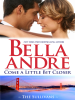 Book cover for "Come a Little Bit Closer".